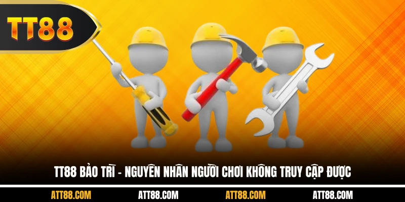 TT88 Bảo Trì